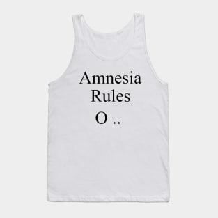 Amnesia, Memory Loss Funny Apparel Tank Top